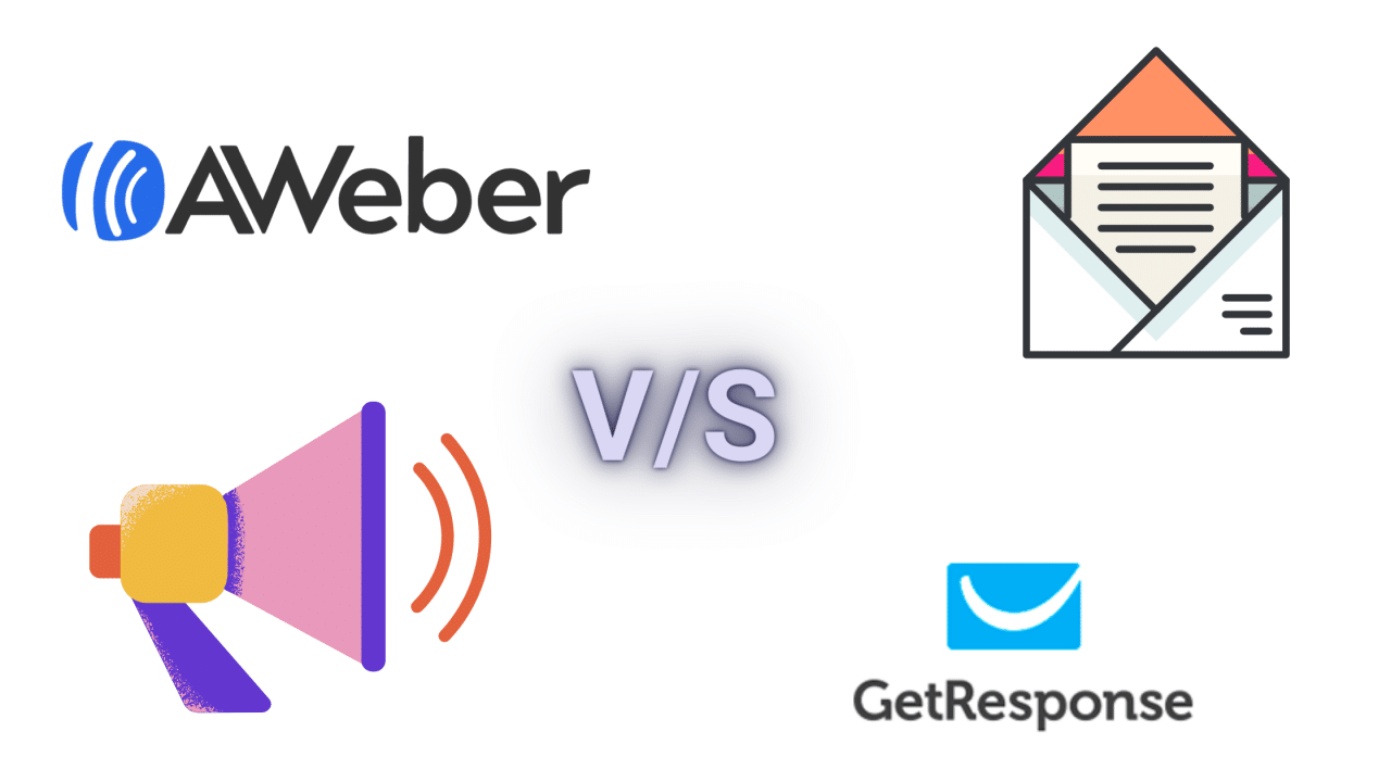 GetResponse Vs AWeber: Which One Has A Better Deal?